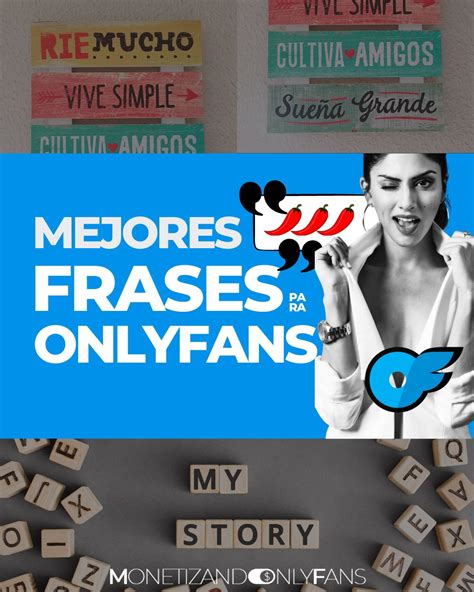 50 ideas y ejemplos de frases para OnlyFans en tus publicaciones